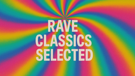 RAVE CLASSICS SELECTED