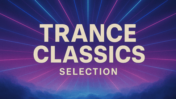 TRANCE CLASSICS SELECTION