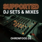 SUPPORTED | DJ Sets & Mixes