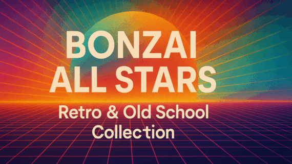 BONZAI ALL STARS (Retro & Old School Collection)