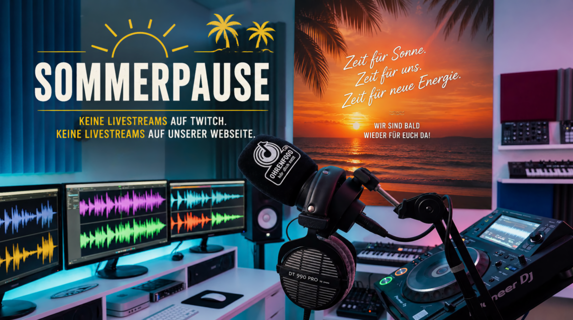 SOMMERPAUSE (10.08.-31.08.)