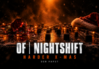 OF | NIGHTSHIFT · HARDER X-MAS